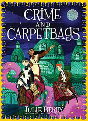 Crime And Carpetbags (Wishes And Wellingtons, 2)