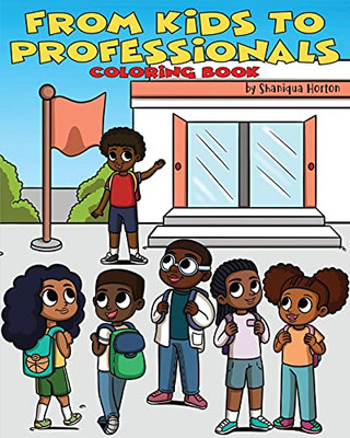 From Kids To Professionals Coloring Book