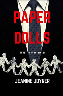 Paper Dolls: Trust Your Instincts