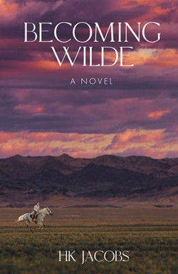 Becoming Wilde (Alex Wilde Series)
