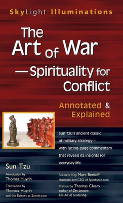 The Art of War--Spirituality for Conflict: Annotated & Explained