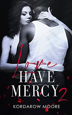 Love Have Mercy 2