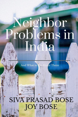 Neighbor Problems in India: And What To Do About Them