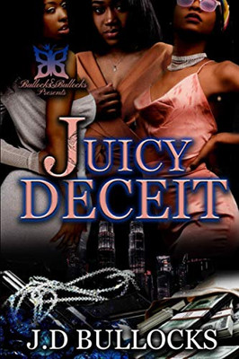 Juicy Deceit