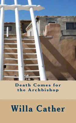 Death Comes for the Archbishop
