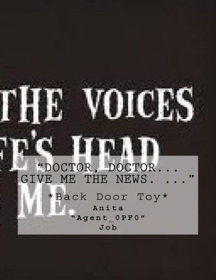 ""Doctor, Doctor... Give me the News. ...""