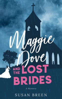 Maggie Dove And The Lost Brides