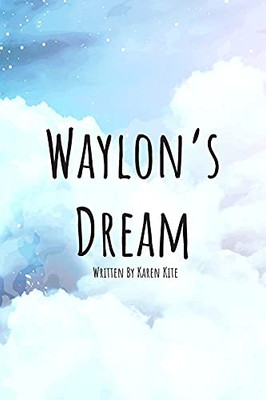Waylon'S Dream