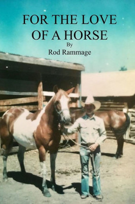 For the Love of a Horse Large Print