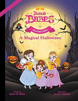 Bobos Babes Adventures: A Magical Halloween