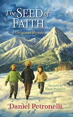 The Seed Of Faith: A Christmas Miracle
