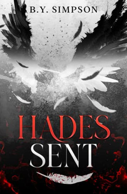 Hades Sent: Book One Of The Sent Series