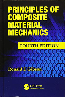 Principles of Composite Material Mechanics (Mechanical Engineering)