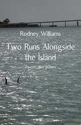 Two Runs Alongside The Island