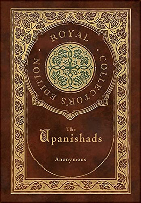 The Upanishads (Royal Collector'S Edition) (Case Laminate Hardcover With Jacket)