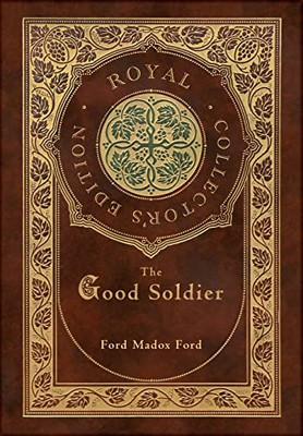 The Good Soldier (Royal Collector'S Edition) (Case Laminate Hardcover With Jacket)