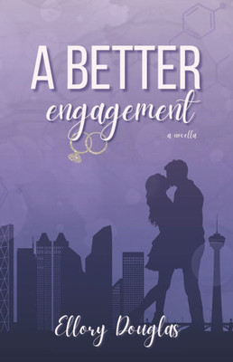 A Better Engagement