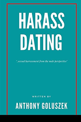 Harrass Dating