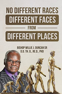 No Different Races, Different Faces From Different Places: The Earth Divided Peleg / Division Genesis 10:25