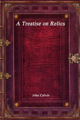 A Treatise on Relics
