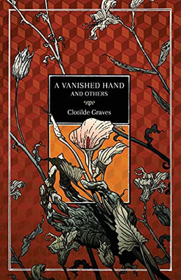 A Vanished Hand And Others
