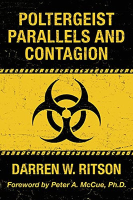 Poltergeist Parallels And Contagion