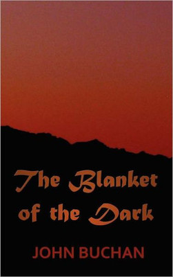 The Blanket of the Dark