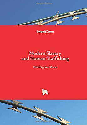 Modern Slavery And Human Trafficking