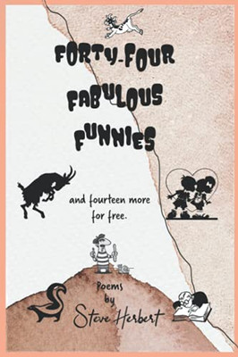 Forty-Four Fabulous Funnies: ...And Fifteen More For Free