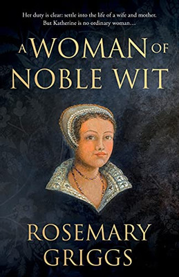 A Woman Of Noble Wit