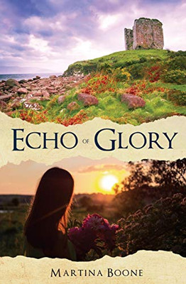 Echo of Glory: An Irish Legends Romance (Celtics Legends Collection)