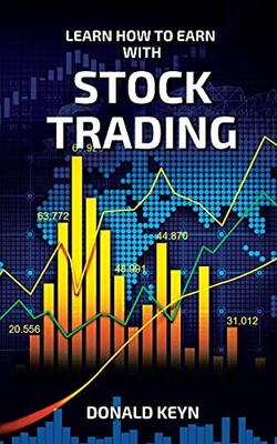 Learn How To Earn With Stock Trading