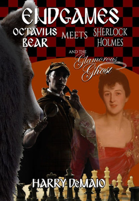 ENDGAMES (Octavius Bear 21)