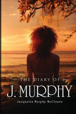 The Diary of J. Murphy