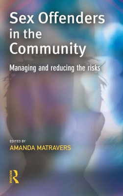Sex Offenders in the Community