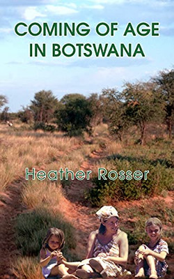 Coming Of Age In Botswana