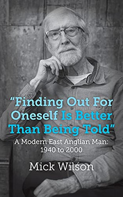 Finding Out For Oneself Is Better Than Being Told