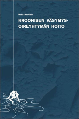 Kroonisen väsymysoireyhtymän hoito