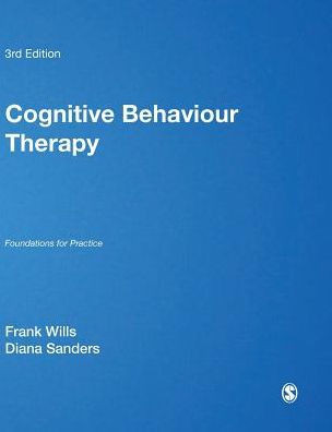 Cognitive Behaviour Therapy: Foundations for Practice