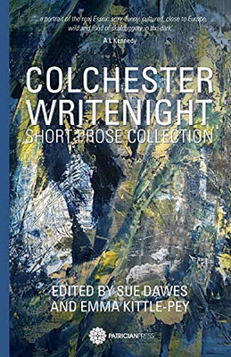 Colchester Writenight: Short Prose Collection