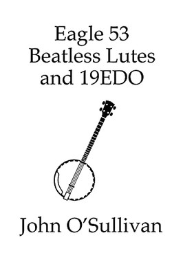 Eagle 53 Beatless Lutes And 19Edo: Beatless Chords On Stringed Instruments