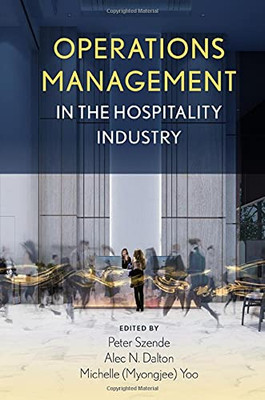 Operations Management In The Hospitality Industry