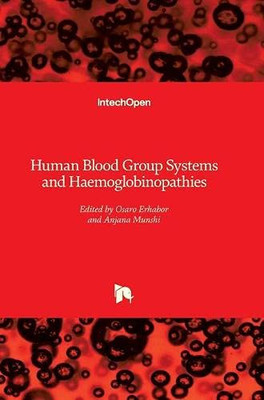 Human Blood Group Systems And Haemoglobinopathies