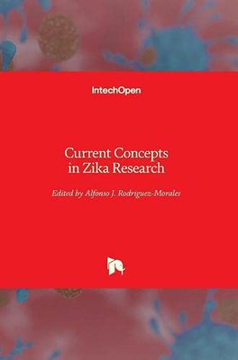 Current Concepts In Zika Research