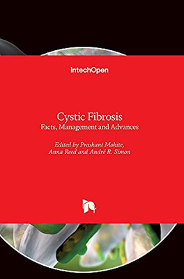 Cystic Fibrosis: Facts, Management And Advances