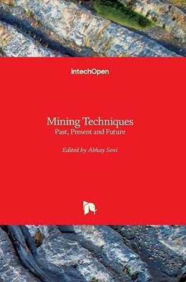 Mining Techniques: Past, Present And Future