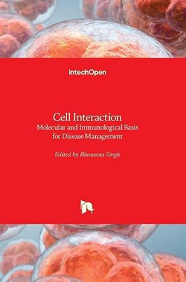 Cell Interaction: Molecular And Immunological Basis For Disease Management