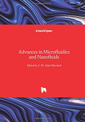 Advances In Microfluidics And Nanofluids