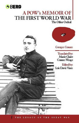 A POW's Memoir of the First World War: The Other Ordeal