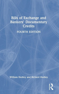 Bills of Exchange and Bankers' Documentary Credits